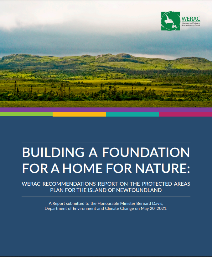 The cover of the document 'Building a Foundation for a Home for Nature: WERAC Recommendations Report on the Protected Areas Plan for the Island of Newfoundland'
