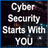 Image of text that says Cyber Security Starts With You