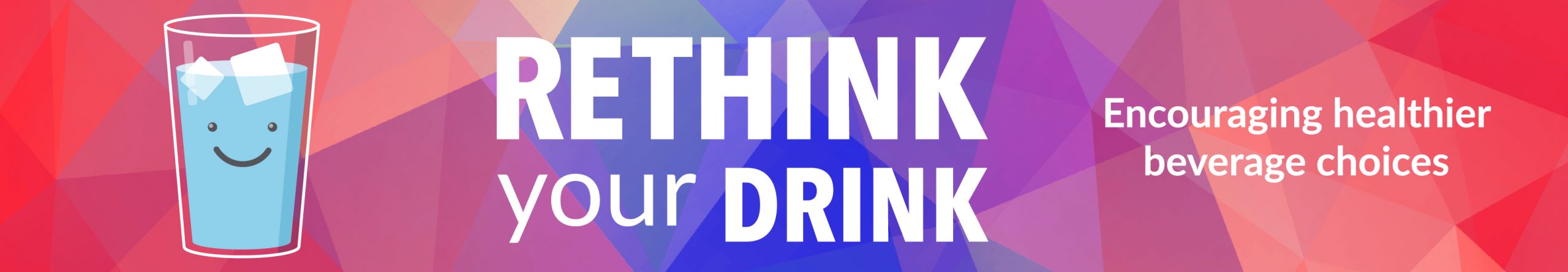 Rethink Your Drink Banner Image