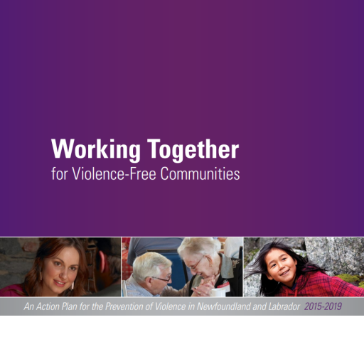 Cover page for the 2015-19 Action Plan for the Prevention of Violence in Newfoundland and Labrador: Working Together for Violence Free Communities. It features three portraits of people from various demographics.